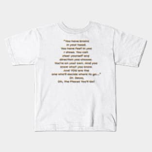 quote  Dr. Seuss Kids T-Shirt